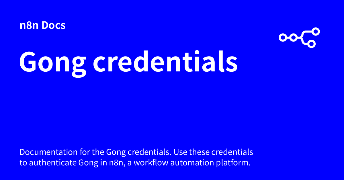 Gong credentials | n8n Docs
